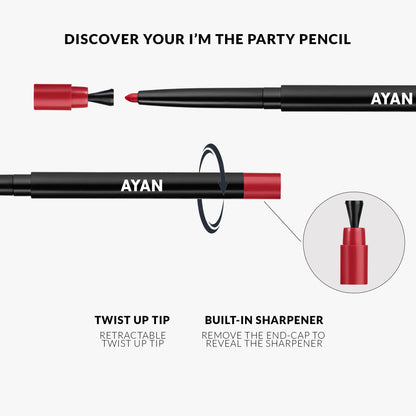 I'M THE PARTY LONGWEAR LIP PENCIL - AYAN BEAUTY