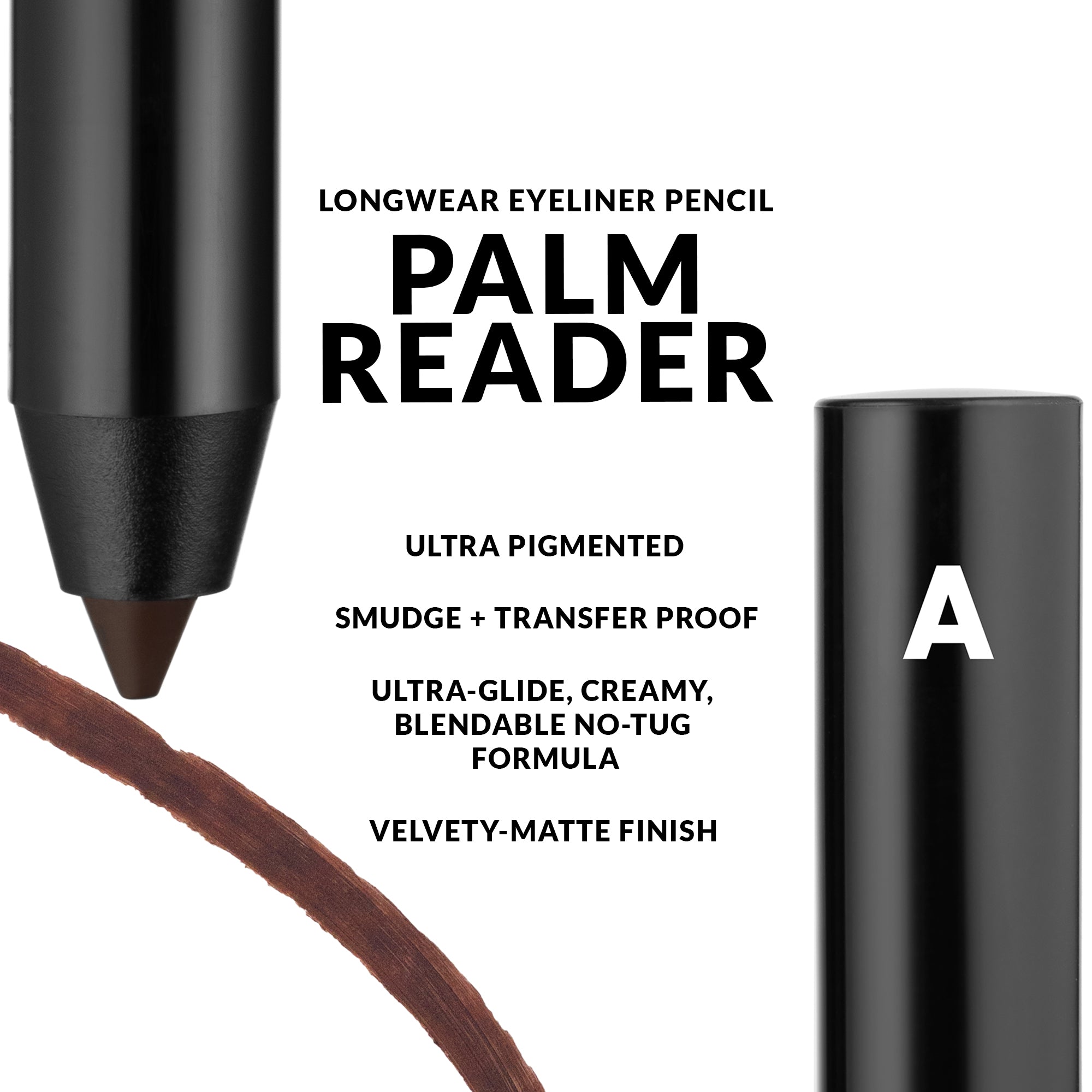 PALM READER LONGWEAR EYELINER PENCIL - AYAN BEAUTY