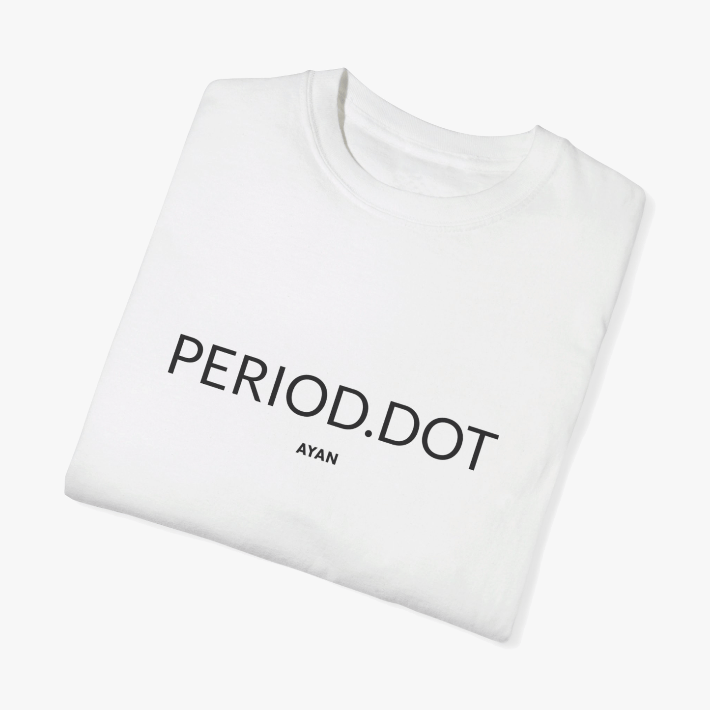 PERIOD.DOT T - SHIRT WHITE - AYAN BEAUTY