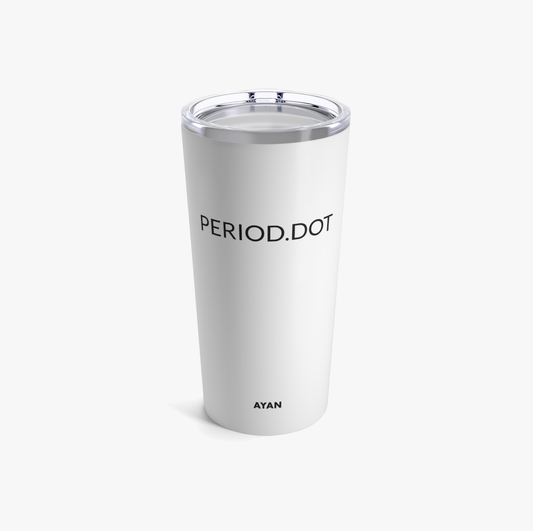 PERIOD.DOT TUMBLER - AYAN BEAUTY