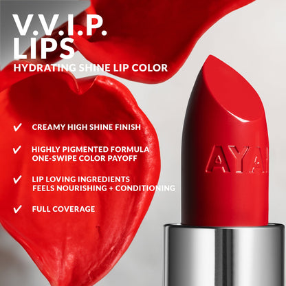 V.V.I.P. HYDRATING SHINE LIP COLOR - AYAN BEAUTY