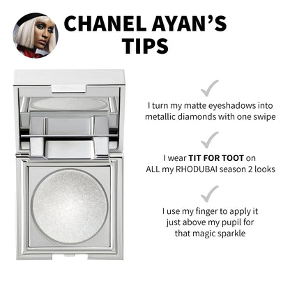 TIT FOR TOOT DIAMOND HIGHLIGHTER EYESHADOW - AYAN BEAUTY